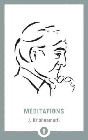 Kniha Meditations J. Krishnamurti