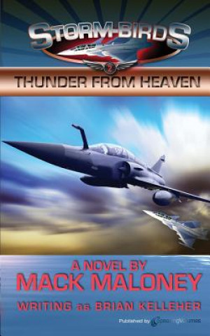 Kniha Thunder from Heaven: Storm Birds Brian Kelleher