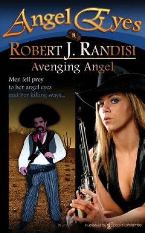 Knjiga Avenging Angel Robert Randisi