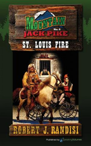 Kniha St. Louis Fire Robert J. Randisi