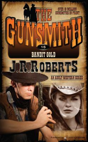 Książka Bandit Gold J R Roberts