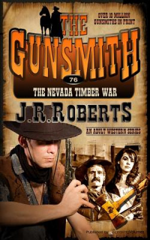 Knjiga The Nevada Timber War J R Roberts