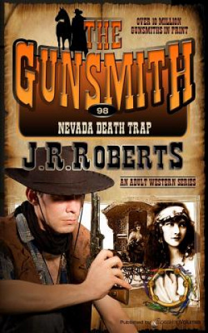 Книга Nevada Death Trap J R Roberts