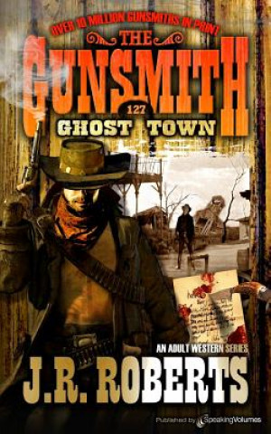 Książka Ghost Town J R Roberts