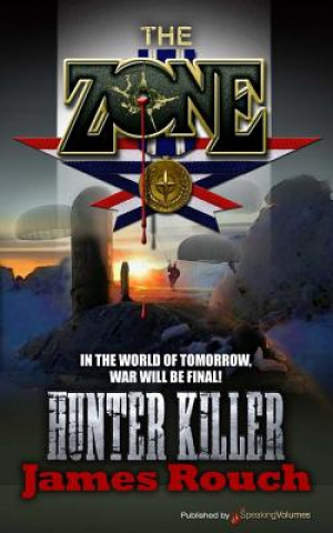 Knjiga Hunter Killer James Rouch