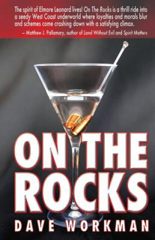 Libro On The Rocks Dave Workman