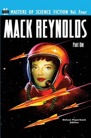 Carte Masters of Science Fiction, Vol. Four: Mack Reynolds, Part One Mack Reynolds