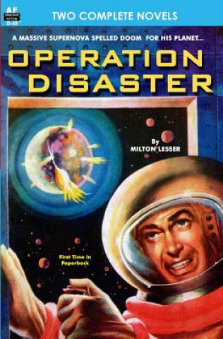 Kniha Operation Disaster & Land of the Damned Milton Lesser