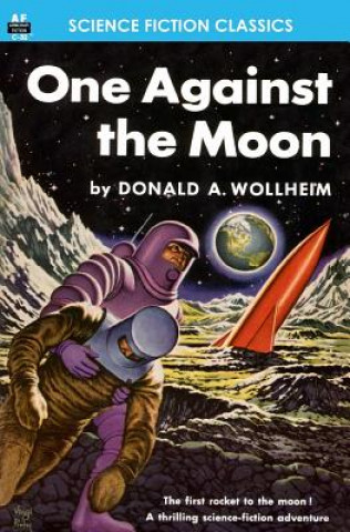 Könyv One Against the Moon Donald A Wollheim
