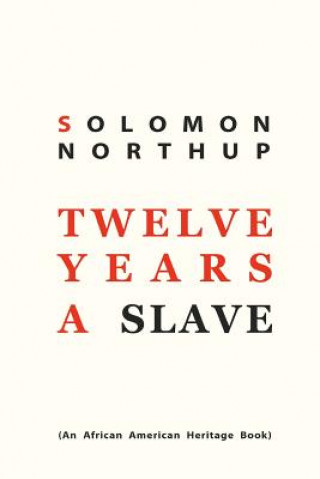 Knjiga Twelve Years a Slave Solomon Northup