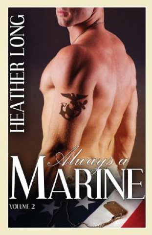 Carte Always a Marine - Volume 2 Heather Long