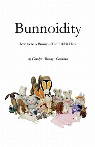 Книга Bunnoidity Carolyn Bunny Campora