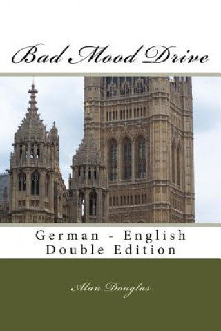 Book Bad Mood Drive: German - English Double Edition MR Alan Douglas