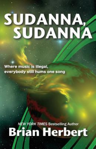 Könyv Sudanna, Sudanna Brian Herbert