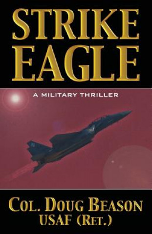 Knjiga Strike Eagle Doug Beason