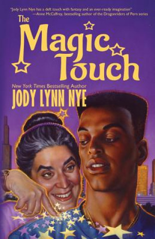 Kniha Magic Touch Jody Lynn Nye
