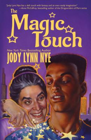 Knjiga Magic Touch Jody Lynn Nye