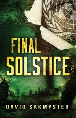 Книга Final Solstice David Sakmyster
