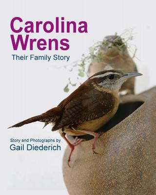 Knjiga Carolina Wrens Gail Diederich