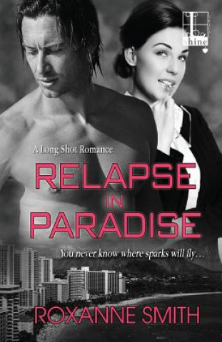 Carte Relapse In Paradise Roxanne Smith
