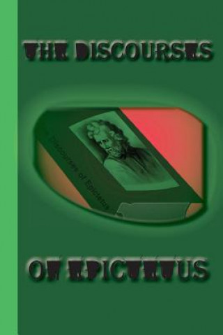 Könyv The Discourses of Epictetus Epictetus