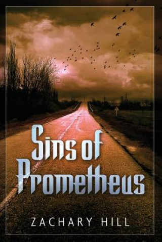 Kniha Sins of Prometheus Zachary Hill