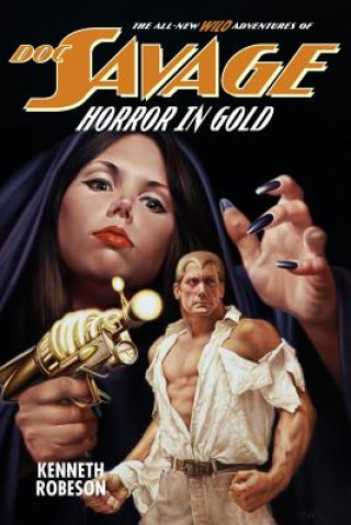 Książka Doc Savage: Horror in Gold Kenneth Robeson