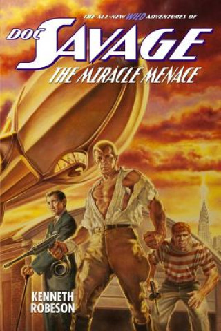 Libro Doc Savage: The Miracle Menace Kenneth Robeson