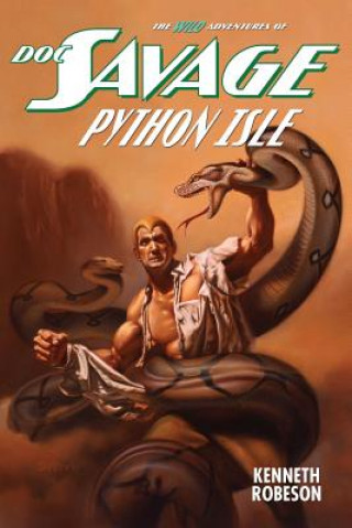 Knjiga Doc Savage: Python Isle Kenneth Robeson