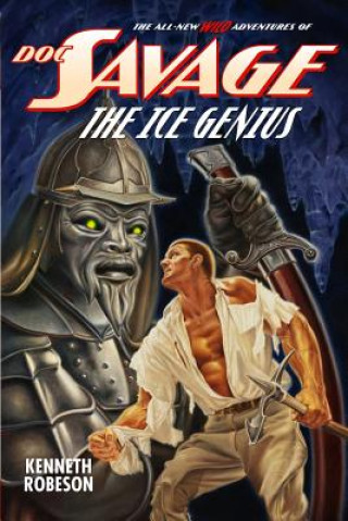 Carte Doc Savage: The Ice Genius Kenneth Robeson