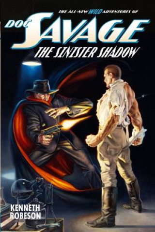 Könyv Doc Savage: The Sinister Shadow Kenneth Robeson