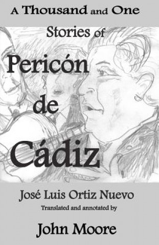 Könyv A Thousand and One Stories of Pericón de Cádiz John Moore