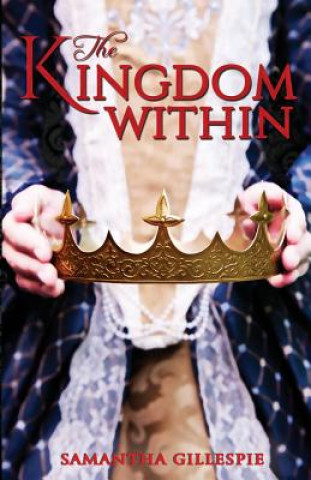 Книга The Kingdom Within Samantha Gillespie