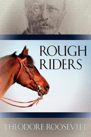 Livro Rough Riders Theodore Roosevelt