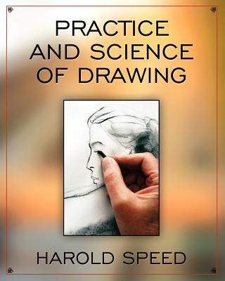 Knjiga The Practice and Science of Drawing Harold Speed