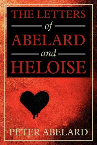 Könyv The Letters of Abelard and Heloise Peter Abelard