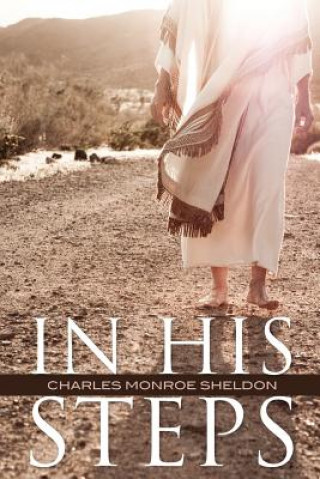 Kniha In His Steps Charles Monroe Sheldon