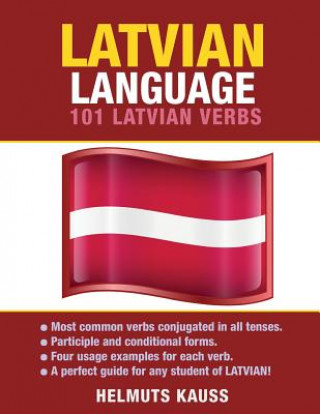 Könyv Latvian Language: 101 Latvian Verbs Helmuts Kauss
