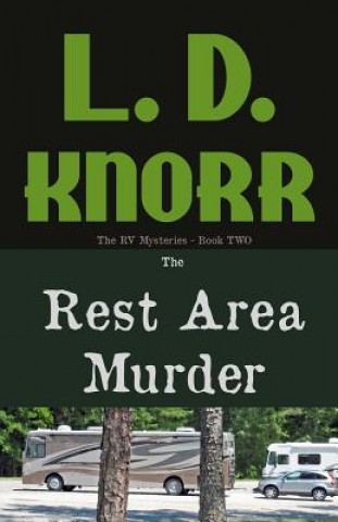 Buch The Rest Area Murder: The RV Mysteries Book Two L D Knorr