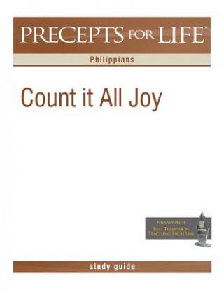 Βιβλίο Precepts for Life Study Guide: Count It All Joy (Philippians) Kay Arthur