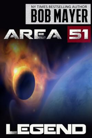 Книга Area 51 Legend Bob Mayer