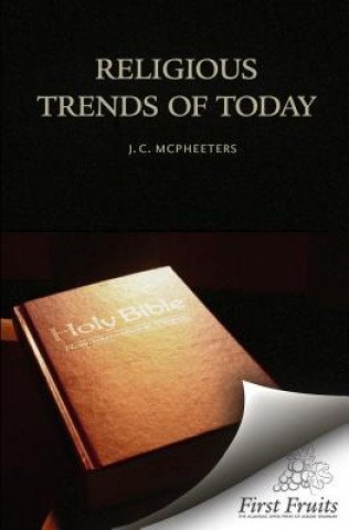 Livre Religious Trends of Today J C McPheeters