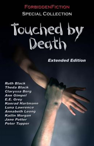 Carte Touched by Death: An Erotic Horror Anthology D M Atkins
