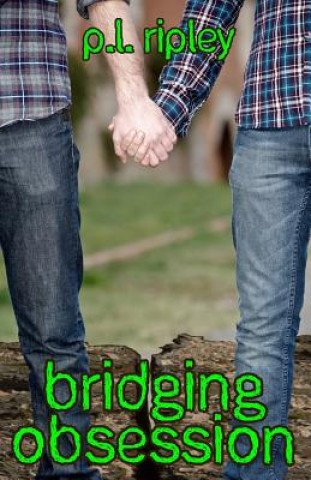 Carte Bridging Obsession P L Ripley