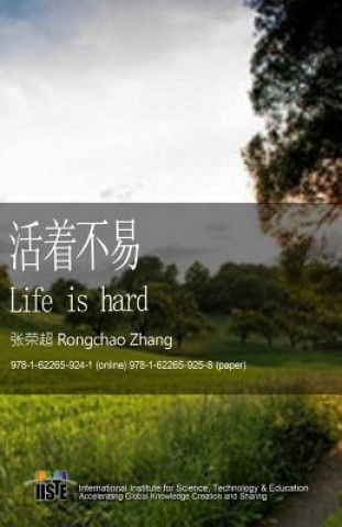 Kniha Life Is Hard Rongchao Zhang