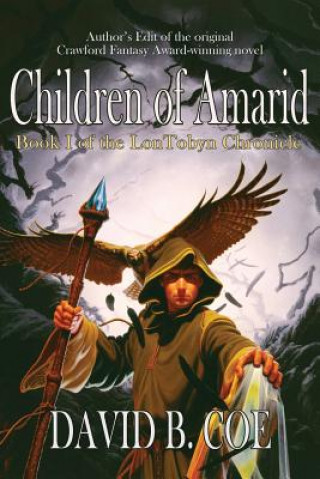Kniha Children Of Amarid David B. Coe