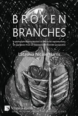 Książka Broken Branches Latashia N Harris