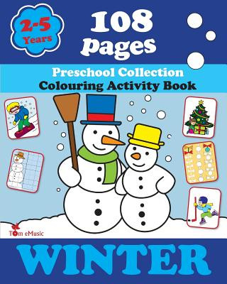 Kniha Winter: Coloring and Activity Book with Puzzles, Brain Games, Mazes, Dot-to-Dot & More for 2-5 Years Old Kids Alex Fonteyn