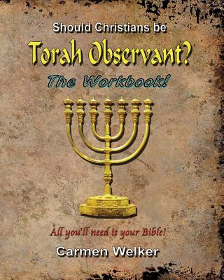 Buch Should Christians be Torah Observant? - The Workbook Carmen Welker