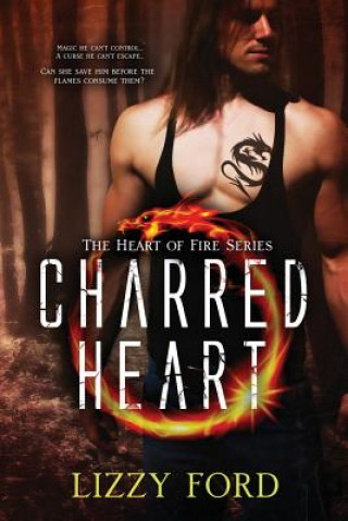 Knjiga Charred Heart Lizzy Ford